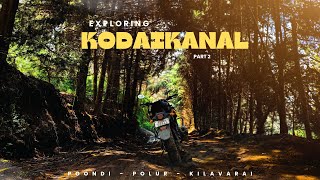 Exploring Kodaikanal  Part 2  Poondi  Polur  Kilavarai [upl. by Assilla294]