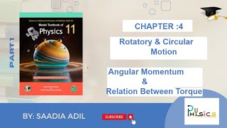 Class 11 Physics NBF  Chapter 04 ANGULAR MOMENTUM Science with Saadia [upl. by Manlove]