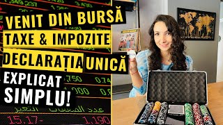 Impozite amp Taxe BURSĂ 2021  Venituri din BURSĂ  Declarație Unică TUTORIAL 2021 [upl. by Yelsehc]