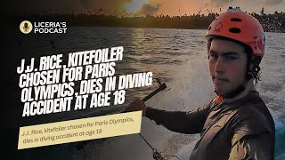 J J Rice kitefoiler chosen for Paris Olympics dies in diving accident at age 18 [upl. by Comptom]