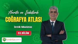 63  YKS Atlas  Derinlik Volkanizması [upl. by Kcirrek]