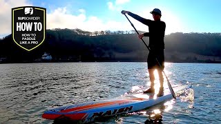 How To Paddle Like A Pro  Improving Your SUP Stroke [upl. by Ches]