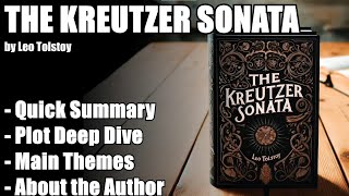 quotThe Kreutzer Sonataquot by Leo Tolstoy  Book Summary [upl. by Nirad283]