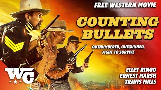 Counting Bullets  Full Action Western Movie  Free HD Cowboy 2021 Film  WesternCentral [upl. by Ahselet]