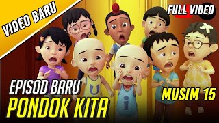 Upin amp Ipin Musim 15  Pondok Kita  Full Episode [upl. by Aneg]