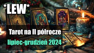 LEW TAROT II PÓŁROCZE 2024 ROK [upl. by Alaet]