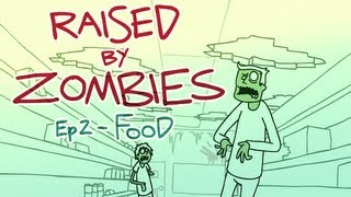 Raised By Zombies  Ep 2  Food [upl. by Rebak]