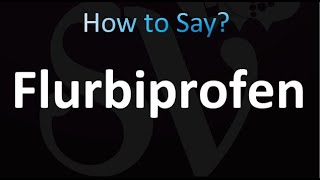 How to Pronounce Flurbiprofen correctly [upl. by Acire]