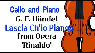 GHändel Lascia chio pianga from Opera Rinaldo Cello헨델오페라 리날도 울게하소서 첼로♩60악보○ [upl. by Droffats]