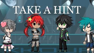 Take a Hint   gacha studio music video [upl. by Jorin87]