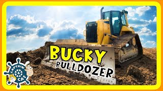 Bulldozer Song for Kids  Bucky Bulldozer [upl. by Silvester]