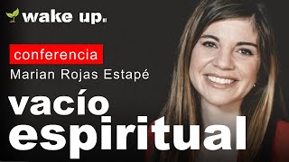 Vacío Espiritual  Marian Rojas Estapé [upl. by Melvin]