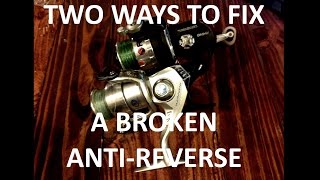 How To Fix a Broken AntiReverse on a Spinning Reel [upl. by Accebar]