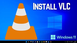 How to Install VLC Media Player in Windows 11 [upl. by Hennahane]