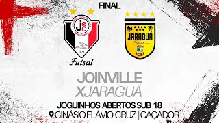 Joguinhos Abertos Joinville x Jaraguá  FINAL [upl. by Ottie]