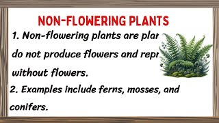 NONFLOWERING PLANTSA FEW LINES ON NONFLOWERING PLANTS [upl. by Etaner12]