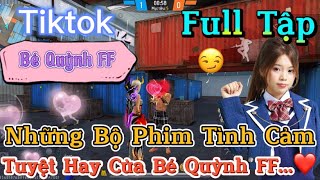 Tổng Hợp Những Bộ Phim Ngôn Tình Free Fire Hay Nhất Của Bé Quỳnh FF [upl. by Ardnuasal]