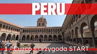 Peru 2024  część 1  Cuzco [upl. by Adiaros]