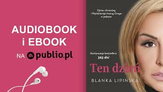 Ten dzień Blanka Lipińska Audiobook PL [upl. by Yr]