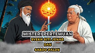 Kisah Pertemuan Syekh Siti Jenar dan Sabdo Palon  Sejarah Kejawen [upl. by Masson884]