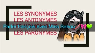 Les synonymes les antonymes les homonymes et les paronymes✍ collègeExplication simple et rapide [upl. by Mureil866]