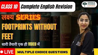 Class 10th Complete English Revision  Foot Print Without Feet  Important MCQs  CBSE Board 2024 [upl. by Llerod999]