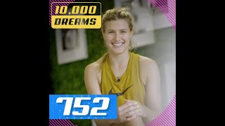 10000 Dreams  752  Eugenie Bouchard [upl. by Yevi]