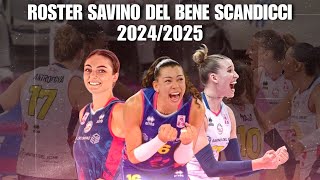 ROSTER SAVINO DEL BENE SCANDICCI MUSIM 20242025 ‼️ [upl. by Miahc]