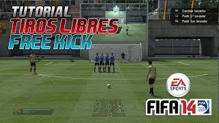 FIFA 14  Tiros Libres Tutorial  Free Kick Tutorial [upl. by Ayres243]