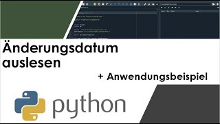 Änderungsdatum einer Datei auslesen mit Python Python Tutorial deutsch [upl. by Fotinas72]