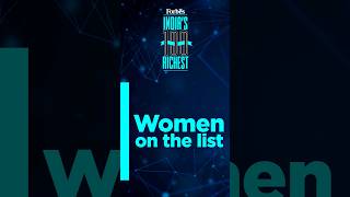 Meet India’s richest women  Forbes India Rich List 2023 [upl. by Orella155]