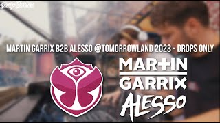 Martin Garrix b2b Alesso Tomorrowland 2023  Drops Only [upl. by Ajnek950]