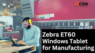 Zebra ET60 Windows Tablet is ready for Manufacturing Applications [upl. by Merlina]