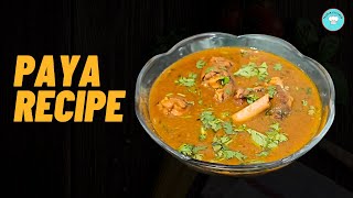 Tasty Paya Recipe  पाया रेसिपी  Yasmin Kitchen [upl. by Atinna]