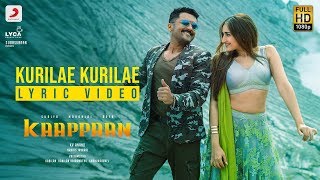 Kaappaan  Kurilae Kurilae Lyric Tamil  Suriya  Harris Jayaraj  KV Anand [upl. by Halfon]