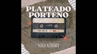 Plateado Porteño  NIKO KARMA [upl. by Chemosh]