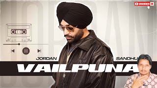 Vailpuna  Lyrical  Jordan Sandhu  Jai Randhhawa  Deep Sehgal  Desi Crew  Latest Punjabi Song [upl. by Piers]