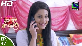 Ek Duje Ke Vaaste  एक दूजे के वास्ते  Episode 47  3rd May 2016 [upl. by Demahum180]