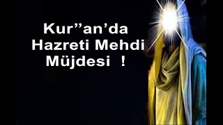 Kur’’an’da Hz Mehdi Müjdesi [upl. by Elimay895]