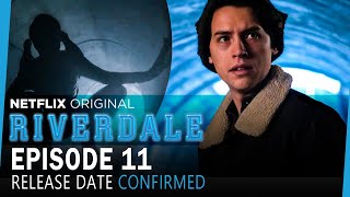 Riverdale Season 5 Episode 11 Release Date on CW amp Netflix [upl. by Adikram615]