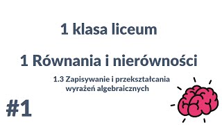 TAK PO PROSTU  Matematyka 1 liceum 13 Wyrażenia algebraiczne part 15 [upl. by Wayne]