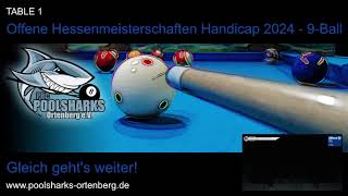 Offene Hessenmeisterschaften Handicap 2024  9Ball [upl. by Aivataj]