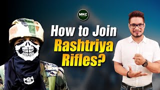 How to Join Rashtriya Rifles RR  History amp Role of Rashtriya Rifles  Rashtriya Rifles 🇮🇳😈  MKC [upl. by Otsugua]