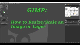 GIMP 2020  How to ResizeScale an Image or Layer [upl. by Ahseikram]