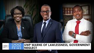 UWP WARNS OF LAWLESSNESS GOVERNMENT NEGLECT [upl. by Langille]