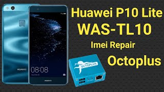 Huawei P10 Lite WASLX1 repair imei Done Octoplus Huawei Tool Latest Scrity [upl. by Nauaj]