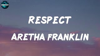 Aretha Franklin  Respect lyric video [upl. by Karly]