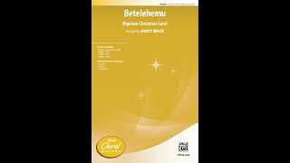 Betelehemu 2Part arr Andy Beck – Score amp Sound [upl. by Yl958]