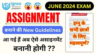 Assignment बनाने की New Guidelines आ गई हैं  IGNOU Assignment Kaise Banaye  How to Make Assignment [upl. by Vories]