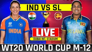 LIVE🔴 India Womens vs Srilanka Womens T20 World Cup Match12  Today Live Cricket Match Indw vs Slw [upl. by Bil955]